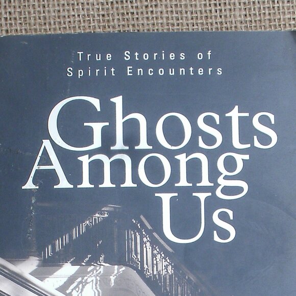 Ghosts Among Us: True Stories of Spirit Encounters by Leslie Rule - Picture 15 of 16